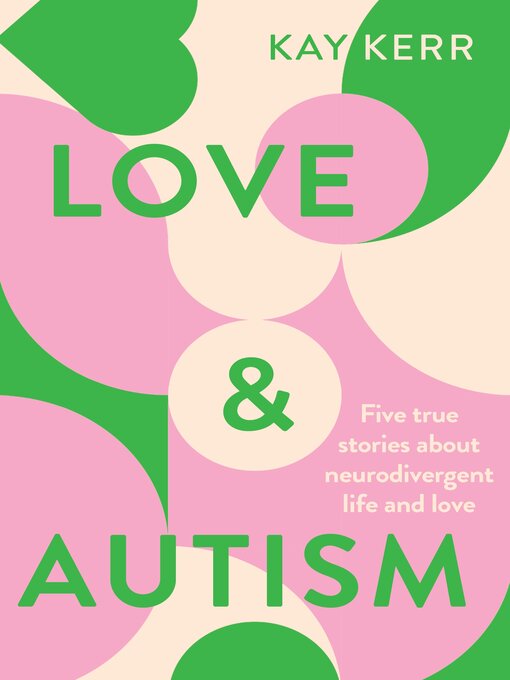 Title details for Love & Autism by Kay Kerr - Available